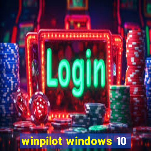 winpilot windows 10